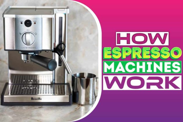 How Espresso Machines Work? Everything Explained - Maine News Online